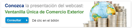 Webcast: Ventanilla única de comercio exterior